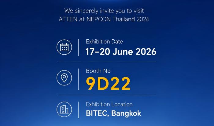 展会预告 | ATTEN安泰信诚邀您莅临NEPCON Thailand 2026
